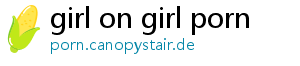 girl on girl porn